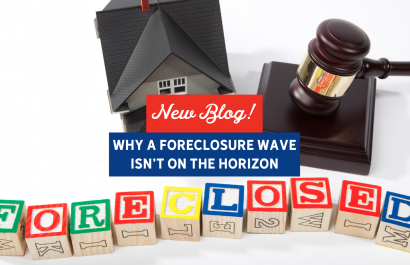 Why a Foreclosure Wave Isn’t on the Horizon | Slocum Home Team